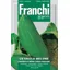 Franchi Seeds Cucumber Melon Carosello Pugliese Seeds